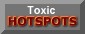 [Toxic Hot Spots]